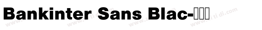 Bankinter Sans Blac字体转换